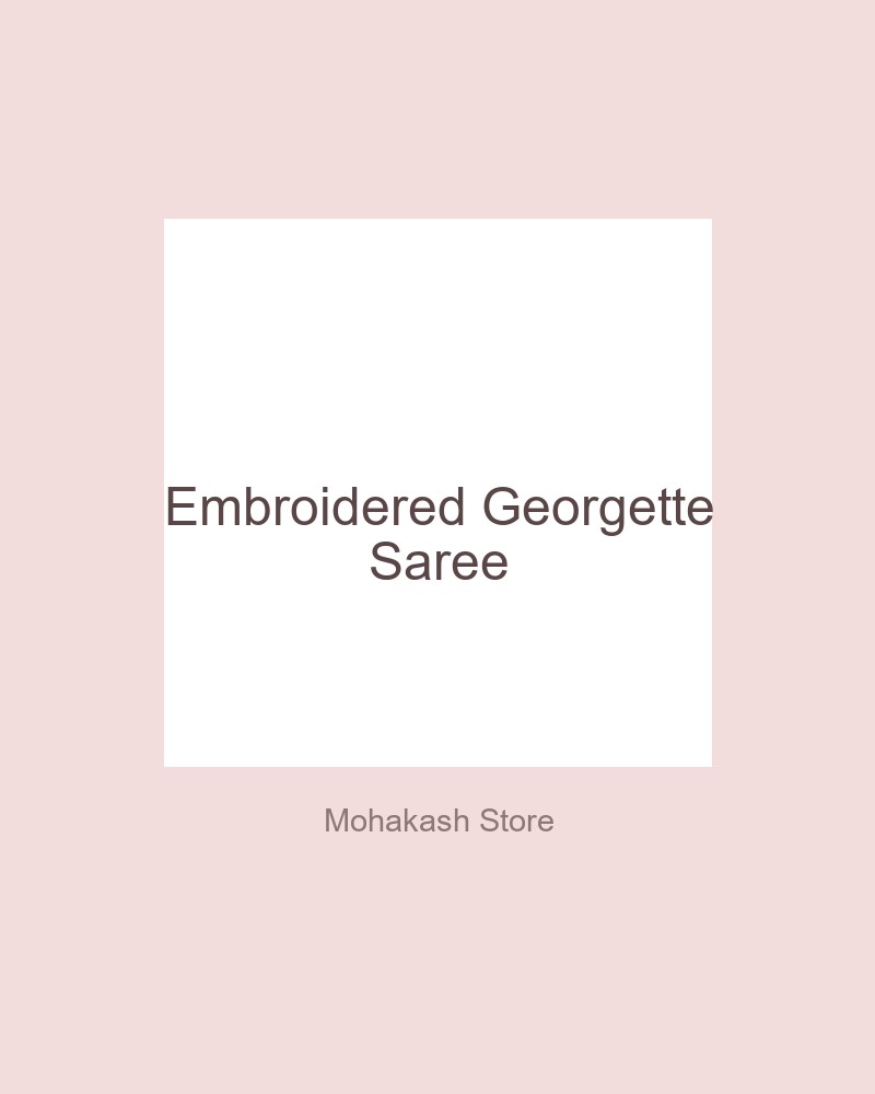 Embroidered Georgette Saree