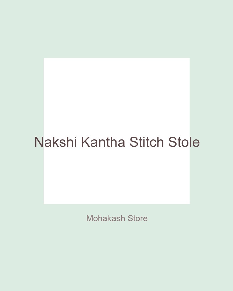 Nakshi Kantha Stitch Stole