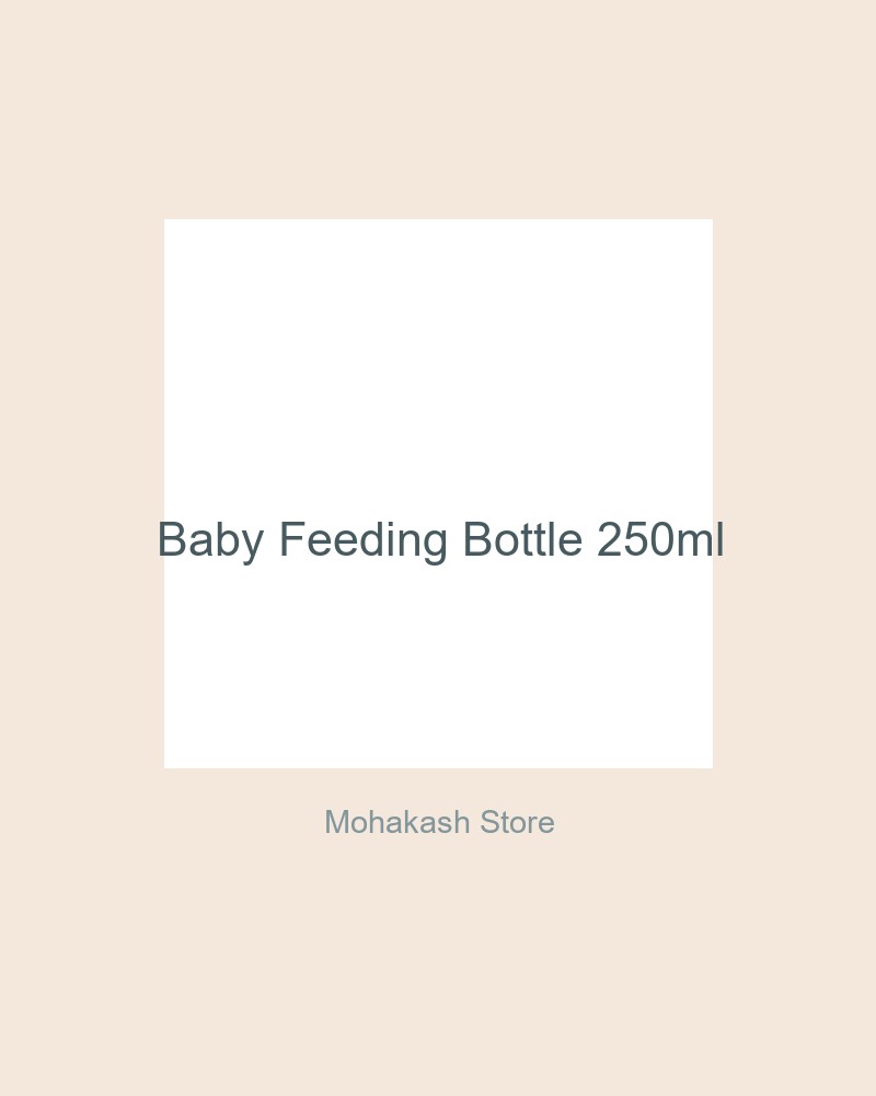 Baby Feeding Bottle 250ml