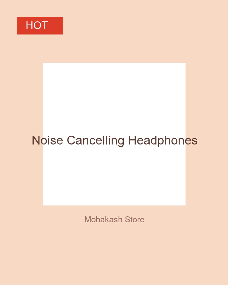 Noise Cancelling Headphones