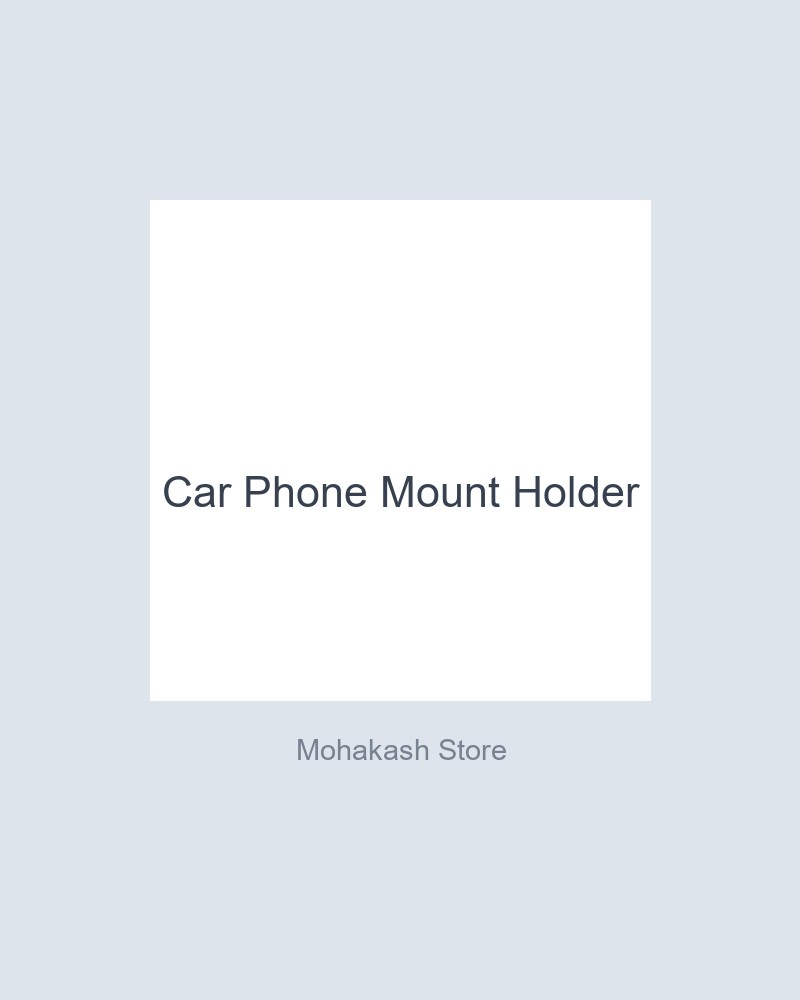Car Phone Mount Holder